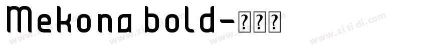 Mekona bold字体转换